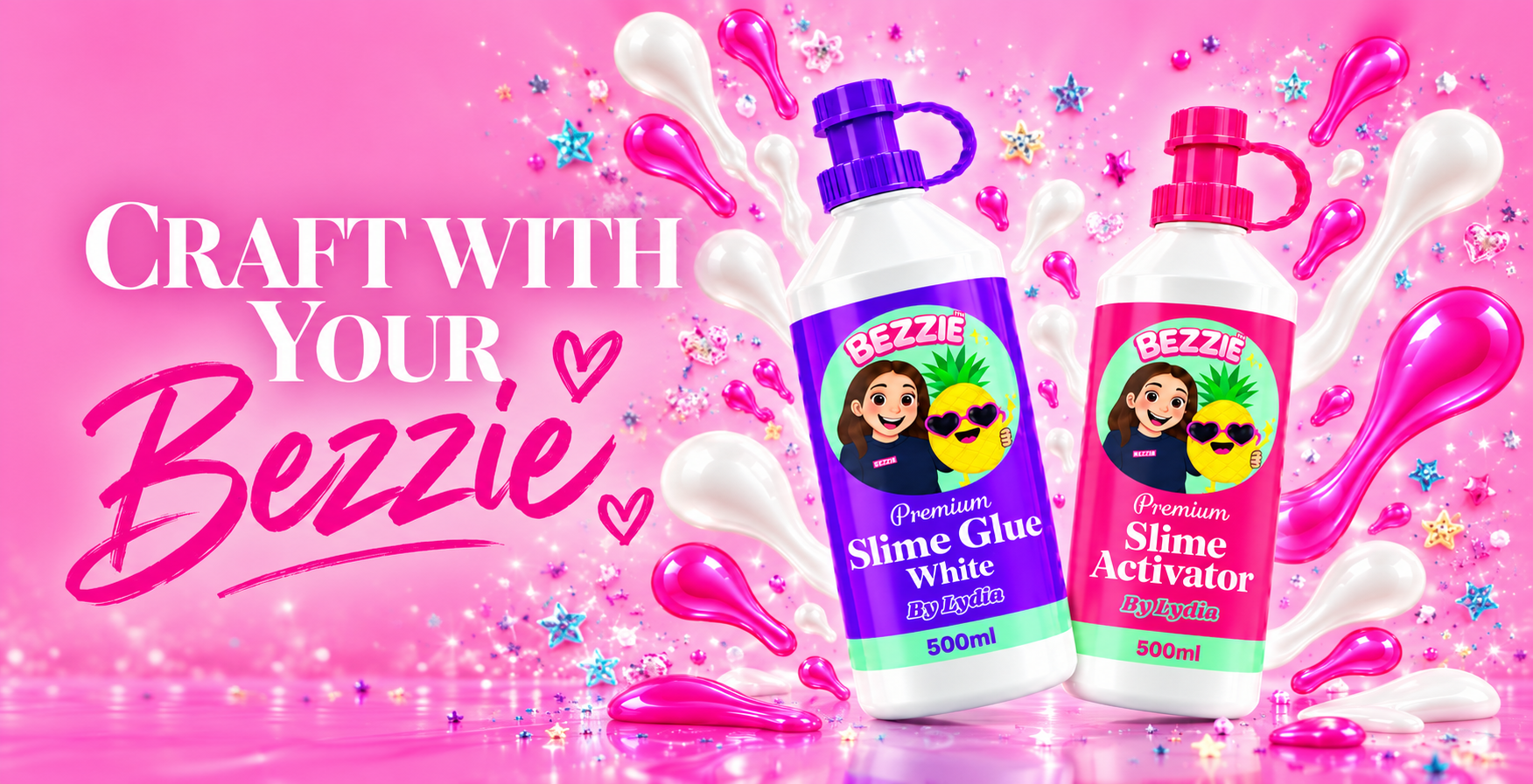 Craft with your Bezzie: Bezzie Premium Slime Glue and Slime Activator